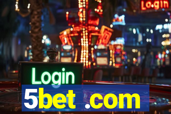 5bet .com